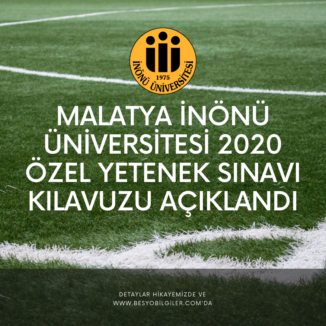 Malatya İnönü Üniversitesi 2020 kılavuzu